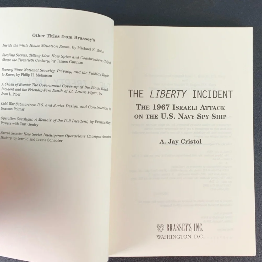 The Liberty Incident by A. Jay Cristol. 2002.